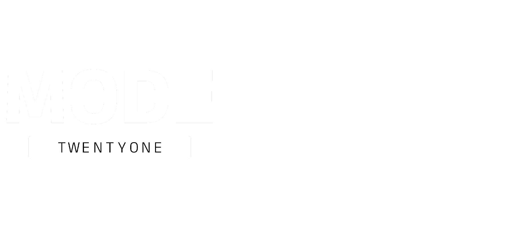 Mode Twenty One